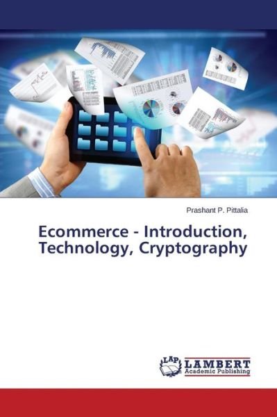 Cover for Pittalia Prashant P · Ecommerce - Introduction, Technology, Cryptography (Taschenbuch) (2015)