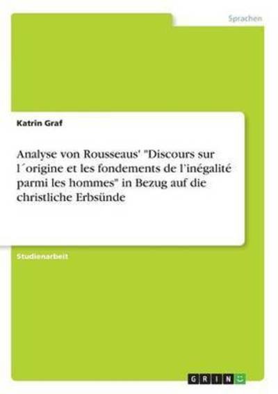 Cover for Graf · Analyse von Rousseaus' &quot;Discours s (Book) (2016)