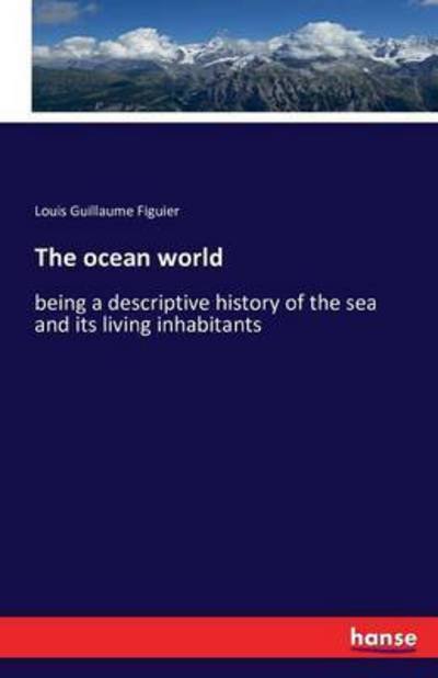 Cover for Figuier · The ocean world (Bog) (2016)