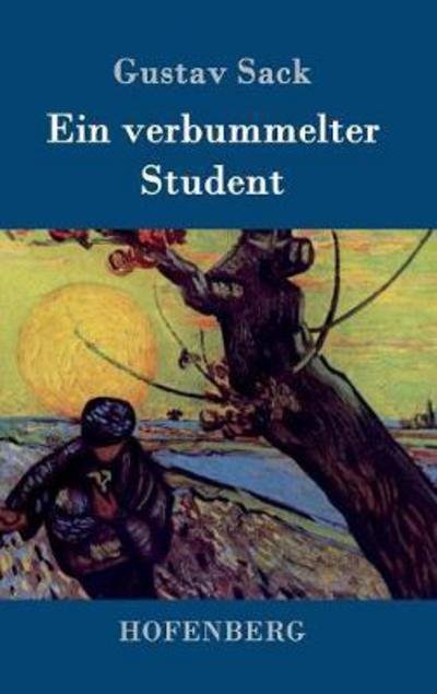 Cover for Sack · Ein verbummelter Student (Buch) (2017)