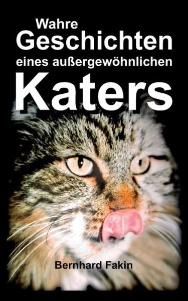 Cover for Fakin · Wahre Geschichten eines aussergew (Book) (2019)