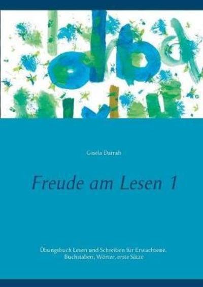 Cover for Gisela Darrah · Freude Am Lesen 1 (Paperback Bog) (2018)