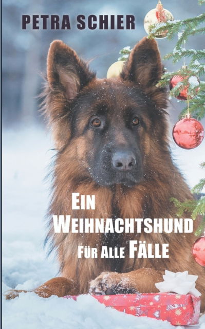 Cover for Petra Schier · Ein Weihnachtshund fur alle Falle (Paperback Book) (2021)