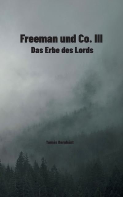 Cover for Tamas Darabant · Freeman und Co. III (Paperback Book) (2021)