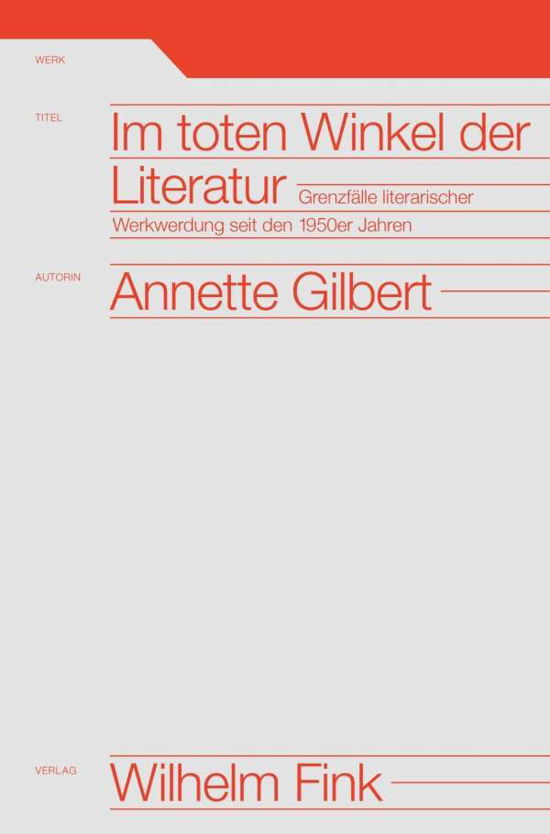 Cover for Gilbert · Im toten Winkel der Literatur (Book)
