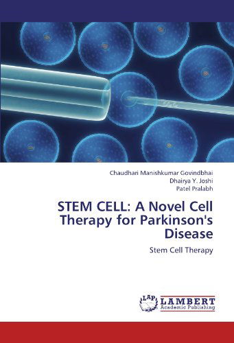 Cover for Patel Pralabh · Stem Cell: a Novel Cell Therapy for Parkinson's Disease: Stem Cell Therapy (Paperback Book) (2012)