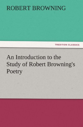 Cover for Robert Browning · An Introduction to the Study of Robert Browning's Poetry (Tredition Classics) (Paperback Book) (2011)