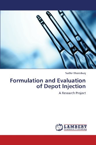 Cover for Sudhir Bharadwaj · Formulation and Evaluation of Depot Injection: a Research Project (Paperback Book) (2013)
