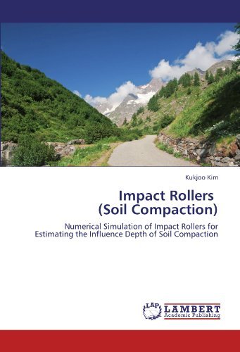 Cover for Kukjoo Kim · Impact Rollers            (Soil Compaction): Numerical Simulation of Impact Rollers for Estimating the Influence Depth of Soil Compaction (Pocketbok) (2011)