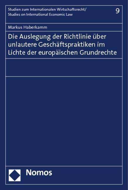 Cover for Haberkamm · Die Auslegung der Richtlinie (Book) (2013)
