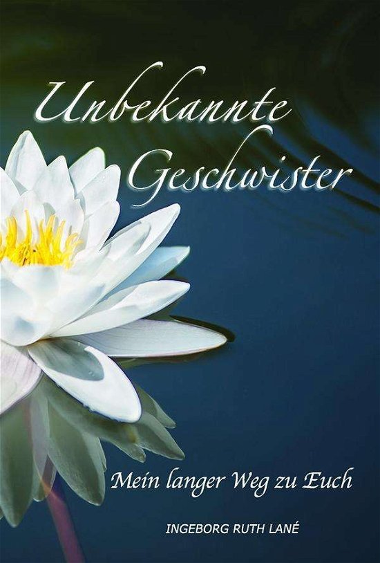 Cover for Lané · Unbekannte Geschwister (Buch)