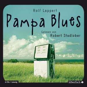 Pampa Blues Rolf Lappert - Pampa Blues Rolf Lappert - Musique - HORBUCH HAMBURG - 9783867426930 - 28 février 2012