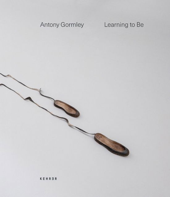 Cover for Antony Gormley · Learning To Be (Inbunden Bok) (2022)