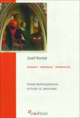Annexion - Anbindung - Anerkennung - Josef Bordat - Books - tredition - 9783868502930 - December 23, 2008