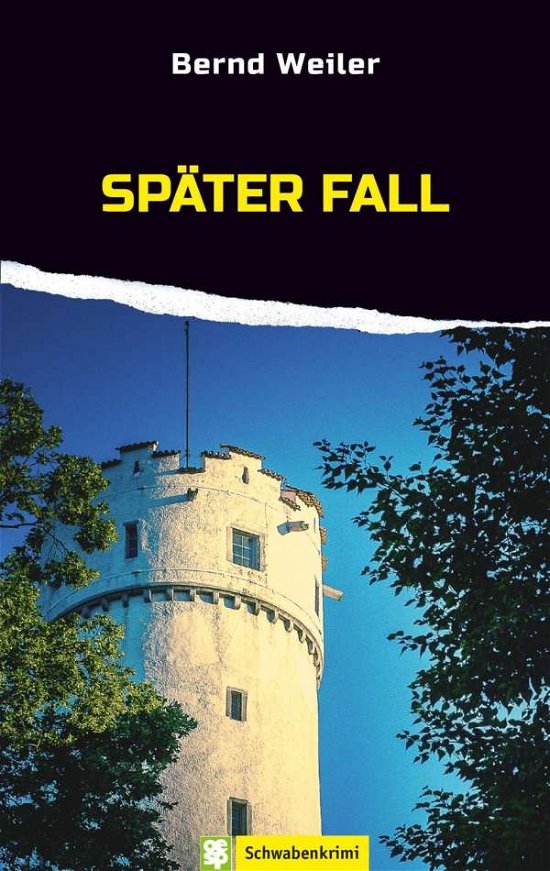 Cover for Weiler · Später Fall (Buch)