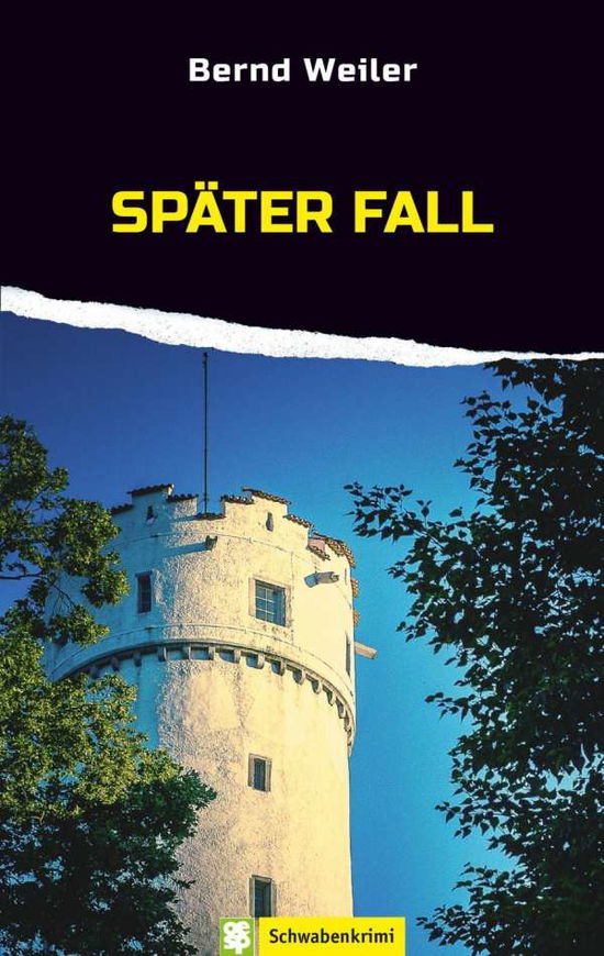 Cover for Weiler · Später Fall (Bog)