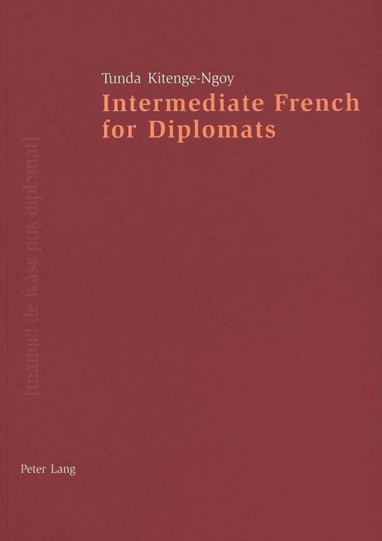 Cover for Tunda Kitenge-Ngoy · Intermediate French for Diplomats (Paperback Book) (2002)