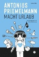 Antonius Priemelmann macht Urlaub - Jochen Vahle - Books - tpk-Verlag - 9783936359930 - September 26, 2022