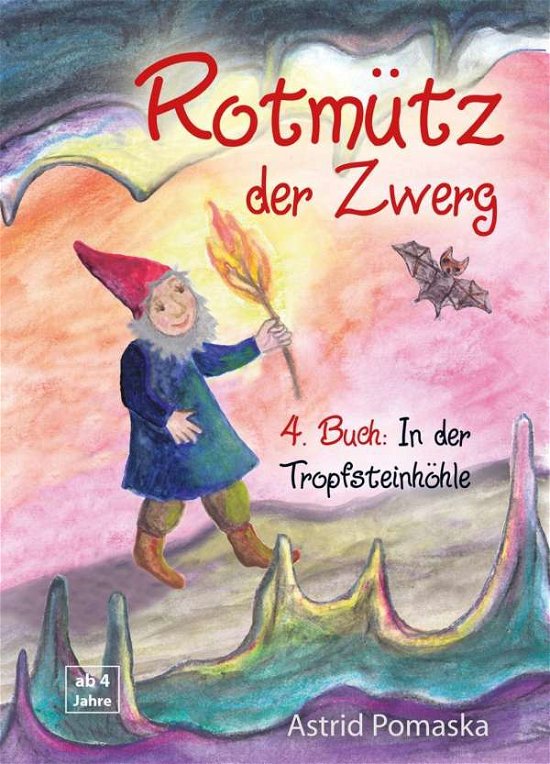 Cover for Pomaska · Rotmütz der Zwerg-In der Tropfs (Bok)