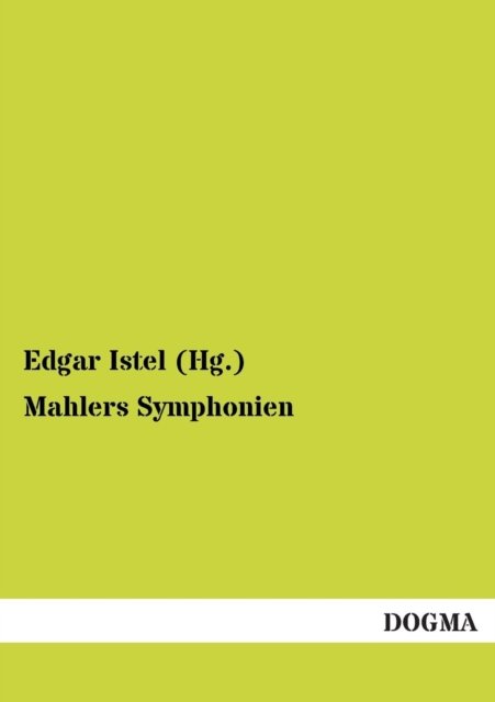 Cover for Istel (Hg ), Edgar · Mahlers Symphonien (Paperback Bog) [German edition] (2012)