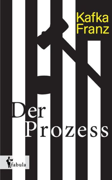 Cover for Franz Kafka · Der Prozess (Taschenbuch) (2022)