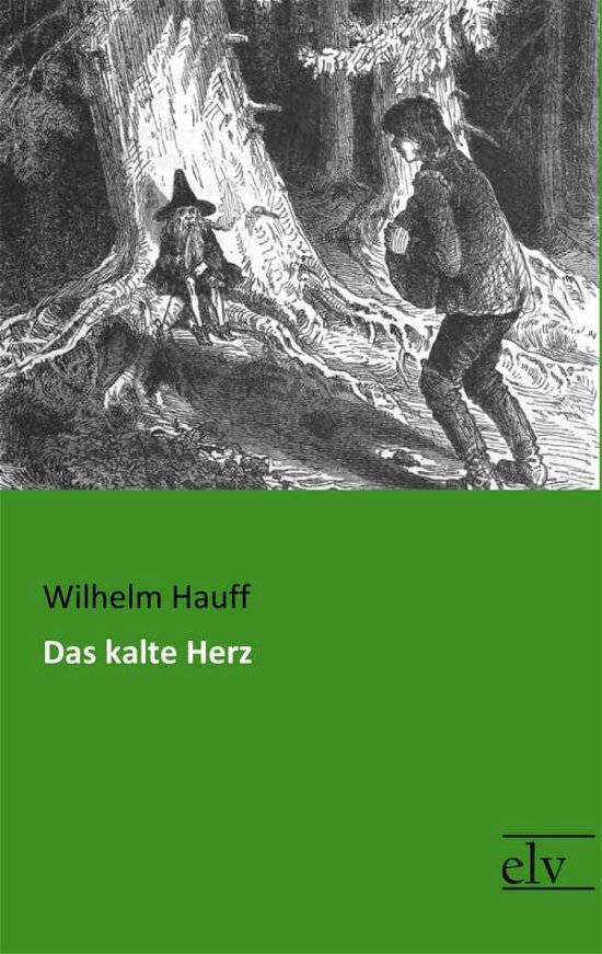 Cover for Hauff · Das kalte Herz (Buch)