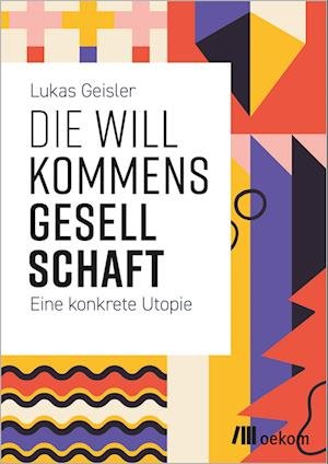 Cover for Lukas Geisler · Die Willkommensgesellschaft (Book) (2022)