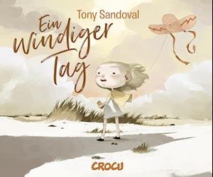 Cover for Tony Sandoval · Ein Windiger Tag (Book)