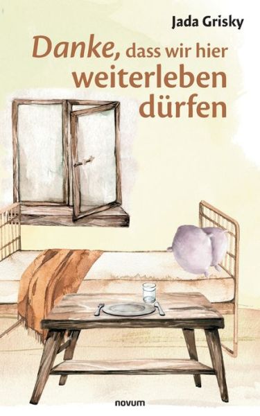 Cover for Jada Grisky · Danke, dass wir hier weiterleben dürfen (Paperback Book) (2022)