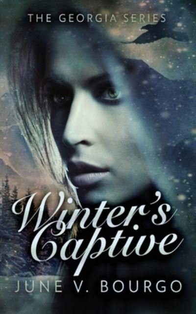 Cover for June V Bourgo · Winter's Captive (Paperback Book) (2021)