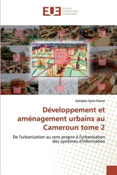 Cover for Adolphe Ayissi Eteme · Developpement et amenagement urbains au Cameroun tome 2 (Paperback Book) (2019)