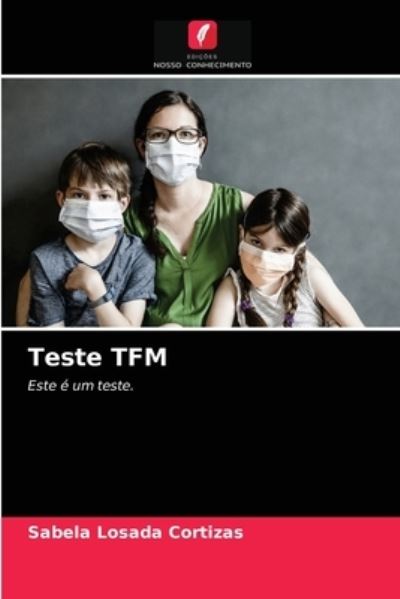 Cover for Sabela Losada Cortizas · Teste TFM (Paperback Book) (2021)
