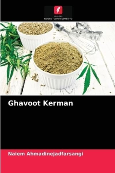Cover for Naiem Ahmadinejadfarsangi · Ghavoot Kerman (Paperback Book) (2021)