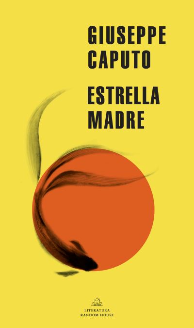 Cover for Giuseppe Caputo · Estrella madre / Mother Star (Paperback Book) (2021)