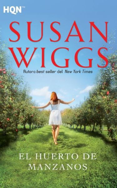 Cover for Susan Wiggs · El huerto de manzanos (Paperback Book) (2017)
