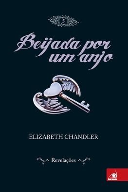 Cover for Elizabeth Chandler · Beijada por um Anjo 5 (Paperback Book) (2020)