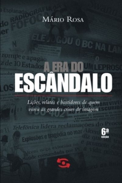 Cover for Era do Escândalo, A (Paperback Book) (2020)