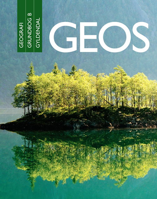 Cover for Niels Kjeldsen; Ove Pedersen · Geos - Geografi: Geos - Geografi (Bound Book) [1th edição] [Indbundet] (2012)