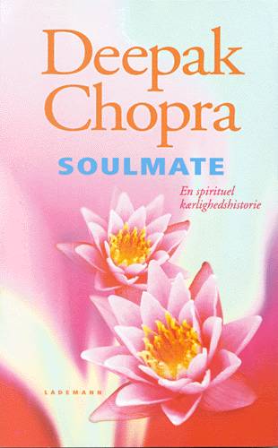 Cover for Deepak Chopra · Soulmate (Book) [1st edition] (2002)