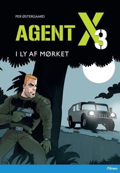 Cover for Per Østergaard · Læseklub: Agent X3 I ly af mørket, Blå Læseklub (Innbunden bok) [1. utgave] (2022)