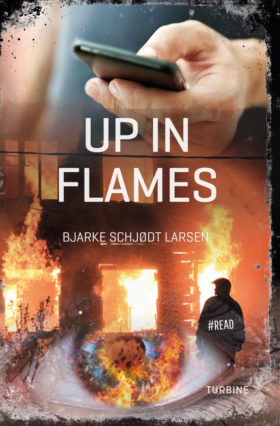 Cover for Bjarke Schjødt Larsen · #READ: Up in flames (Hardcover Book) [1.º edición] (2020)