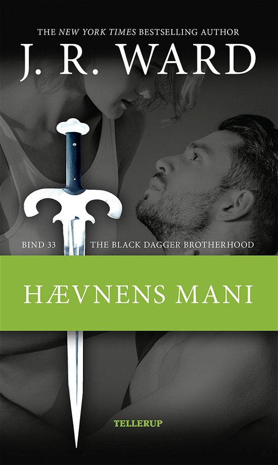 Cover for J. R. Ward · The Black Dagger Brotherhood, 33: The Black Dagger Brotherhood #33: Hævnens mani (Hardcover Book) [1er édition] (2022)