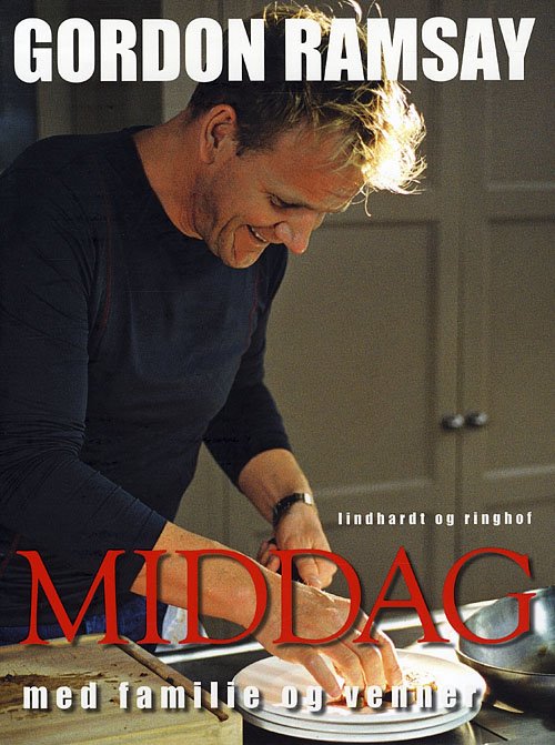 Cover for Gordon Ramsay · Middag med familie og venner (Bound Book) [2º edição] (2008)