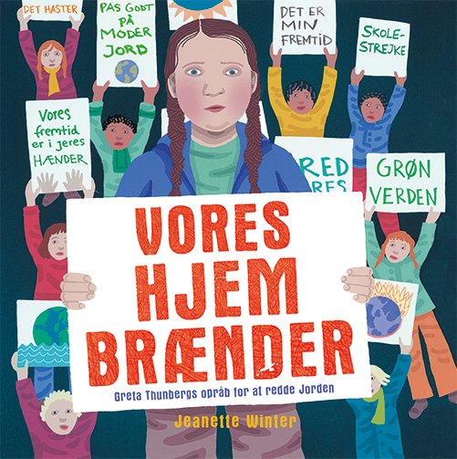 Cover for Jeanette Winter · Vores hjem brænder (Bound Book) [1st edition] (2020)