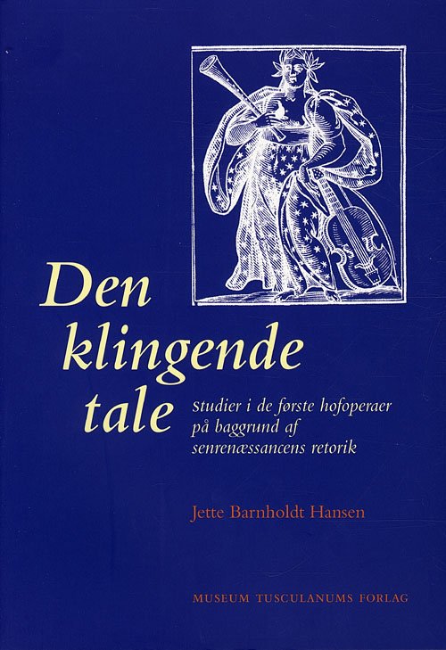 Cover for Jette Barnholdt Hansen · Den klingende tale (Bound Book) [1st edition] [Indbundet] (2010)