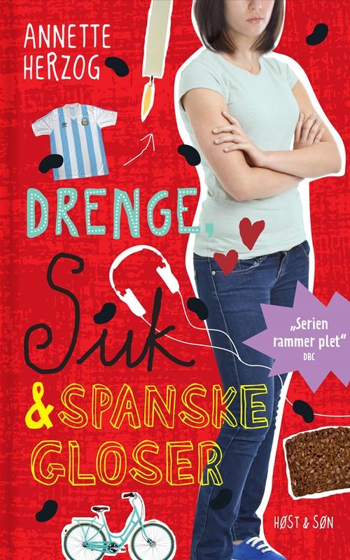 Drenge & ...: Drenge, suk & spanske gloser. Drenge & ... 6 - Annette Herzog - Boeken - Høst og Søn - 9788763835930 - 30 oktober 2014