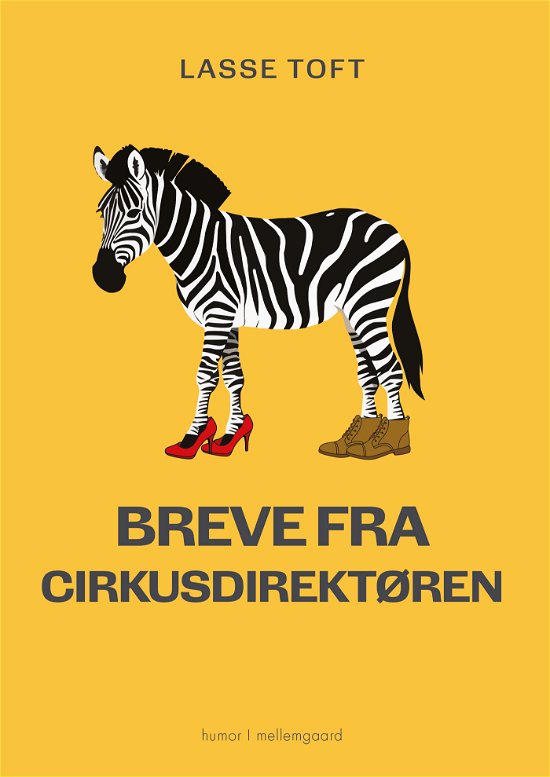 Cover for Lasse Toft · Breve fra cirkusdirektøren (Sewn Spine Book) [1e uitgave] (2024)