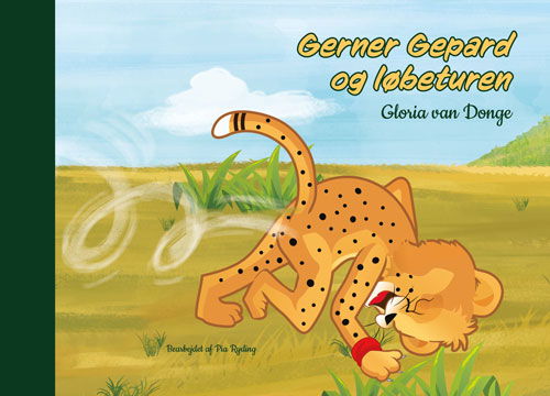 Gerner Gepard og løbeturen - Gloria van Donge - Książki - Forlaget SUPER - 9788797483930 - 9 października 2024