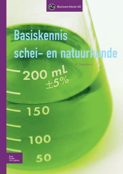 Cover for M. Zwamborn · Basiskennis Schei- en Natuurkunde (Paperback Bog) [Dutch edition] (2008)