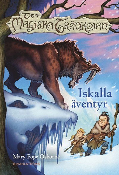 Cover for Mary Pope Osborne · Den magiska trädkojan. Iskalla äventyr (ePUB) (2014)